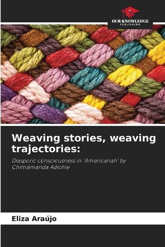 Cover image for Weaving stories, weaving trajectories