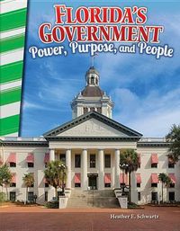 Cover image for Florida'S Government: Power, Purpose, and People