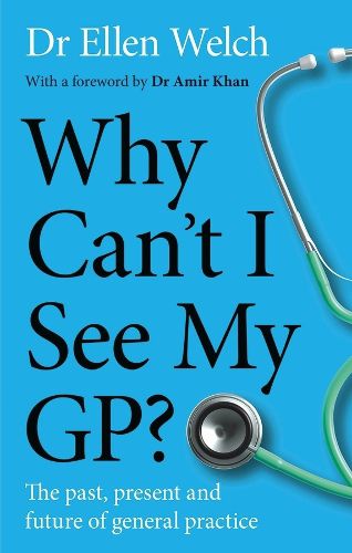 Why Can't I See My GP?