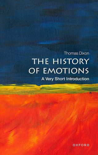 Cover image for The History of Emotions: A Very Short Introduction