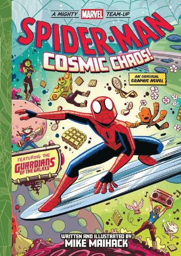 Cover image for Spider-Man: Cosmic Chaos! (A Mighty Marvel Team-Up)