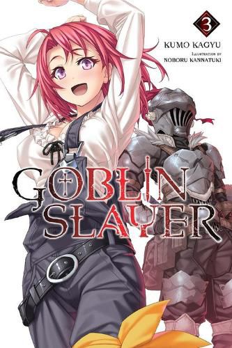 Cover image for Goblin Slayer, Vol. 3 (light novel)