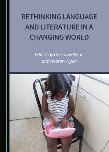 Cover image for Rethinking Language and Literature in a Changing World
