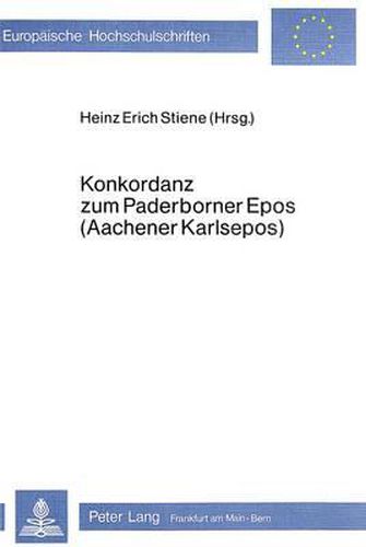 Konkordanz Zum Paderborner Epos (Aachener Karlsepos)