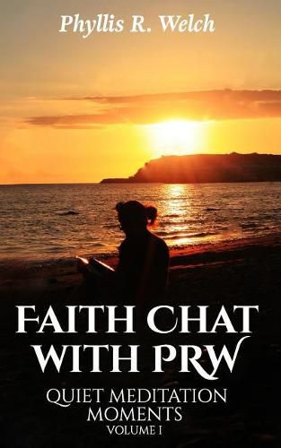 Cover image for Faith Chat With PRW: Quiet Meditation Moments