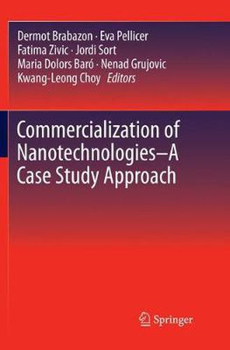 Cover image for Commercialization of Nanotechnologies-A Case Study Approach