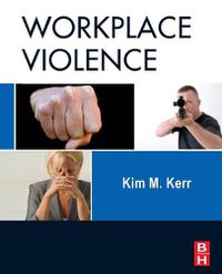 Cover image for Workplace Violence: Planning for Prevention and Response