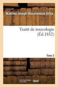 Cover image for Traite de Toxicologie. Tome 2