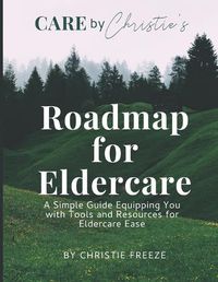 Cover image for Roadmap for Eldercare