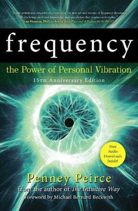 Cover image for Frequency: The Power of Personal Vibration