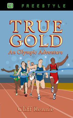 Cover image for True Gold: An Olympic Adventure
