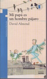 Cover image for Mi Papa Es un Hombre Pajaro