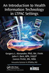 Cover image for An Introduction to Health Information Technology in LTPAC Settings