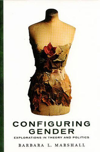 Cover image for Configuring Gender: Explorations in Theory and Politics