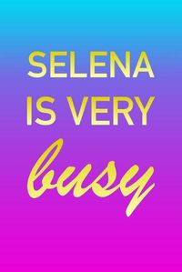 Cover image for Selena: I'm Very Busy 2 Year Weekly Planner with Note Pages (24 Months) - Pink Blue Gold Custom Letter S Personalized Cover - 2020 - 2022 - Week Planning - Monthly Appointment Calendar Schedule - Plan Each Day, Set Goals & Get Stuff Done