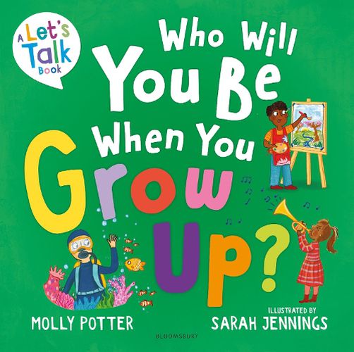 Cover image for Who Will You Be When You Grow Up?