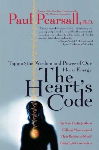 Cover image for The Heart's Code: Tapping the Wisdom and Power of Our Heart Energy