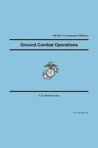 Cover image for Ground Combat Operations