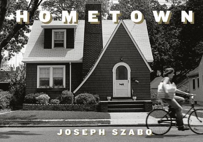 Cover image for Joe Szabo: Hometown