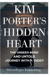 Cover image for Kim Porter's Hidden Heart