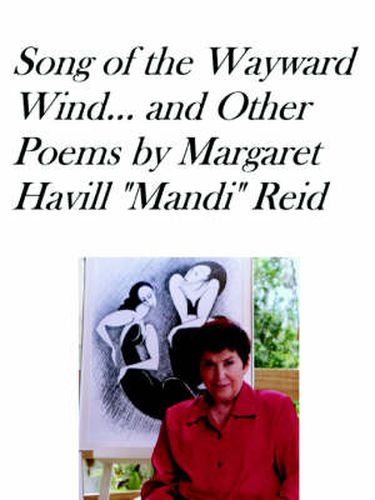 Cover image for SONG OF THE WAYWARD WIND and Other Poems