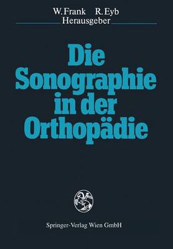 Cover image for Die Sonographie in Der Orthopadie