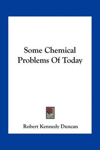 Some Chemical Problems of Today