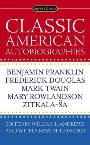 Classic American Autobiographies