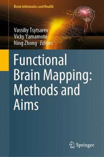 Cover image for Functional Brain Mapping: Methods and Aims