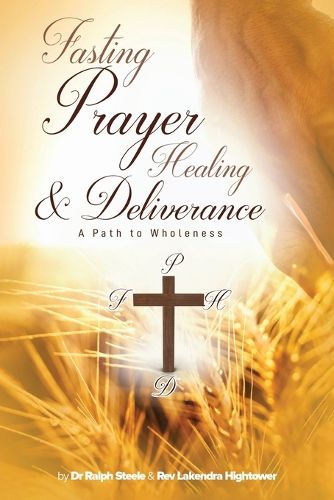 Cover image for Fasting Prayer Healing & Deliverance