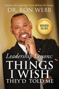 Cover image for Leadership Lessons: Things I Wish They'd Told Me