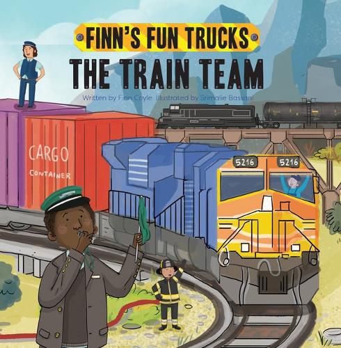 Cover image for The Train Team: A Lift-The-Page Truck Book