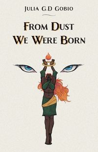 Cover image for From Dust We Were Born