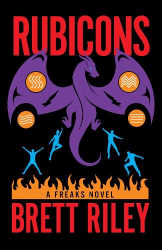 Cover image for Rubicons: A Freaks Novel