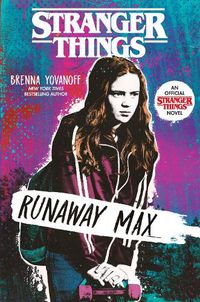 Cover image for Stranger Things: Runaway Max