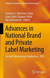 Cover image for Advances in National Brand and Private Label Marketing: Second International Conference, 2015