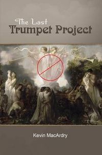 Cover image for The Last Trumpet Project