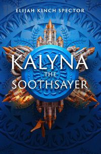 Cover image for Kalyna the Soothsayer