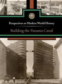 Cover image for Building the Panama Canal