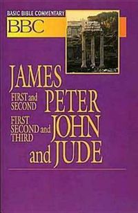 Cover image for James, First and Second Peter, First, Second and Third John, and Jude