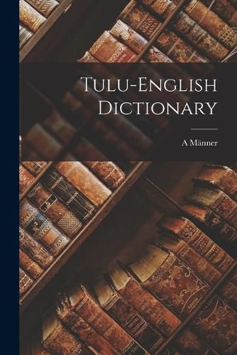 Cover image for Tulu-English Dictionary