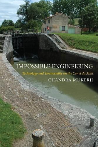 Cover image for Impossible Engineering: Technology and Territoriality on the Canal du Midi