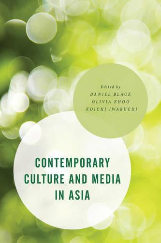 Cover image for Contemporary Culture and Media in Asia