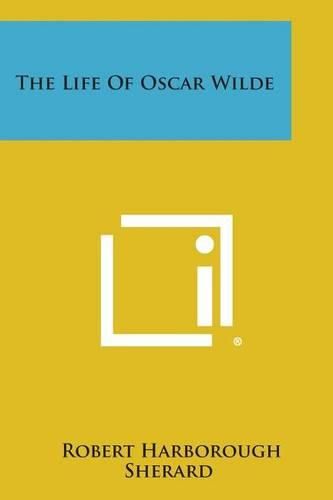 The Life of Oscar Wilde