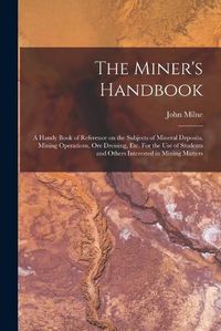 Cover image for The Miner's Handbook