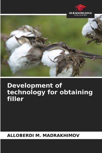 Cover image for Development of technology for obtaining filler