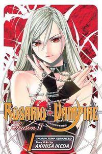 Cover image for Rosario+Vampire: Season II, Vol. 1