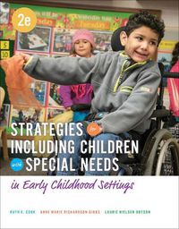 Cover image for Bundle: Strategies for Including Children with Special Needs in Early Childhood Settings, Loose-Leaf Version, 2nd + Mindtap Education, 1 Term (6 Months) Printed Access Card