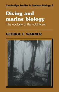 Cover image for Diving and Marine Biology: The Ecology of the Sublittoral