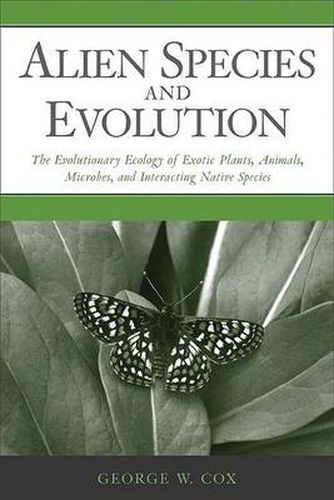 Alien Species and Evolution: The Evolutionary Ecology of Exotic Plants, Animals, Microbes, and Interacting Native Species